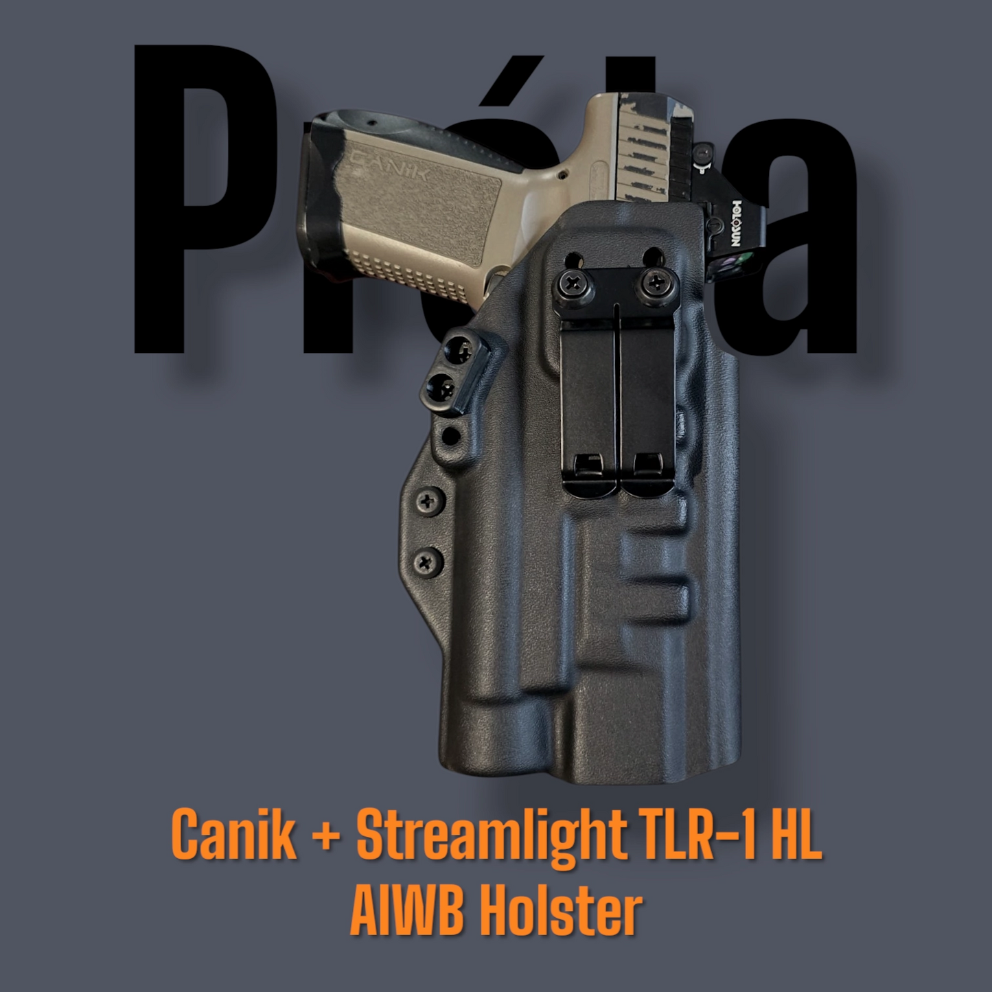 Streamlight TLR-1 HL - LIGHTBEARING HOLSTER for CANIK Mete & TP9 options Full Size & Compact Sizes – StealthKydex Próta AIWB/IWB Kydex | Fit to Conceal – Built to Perform