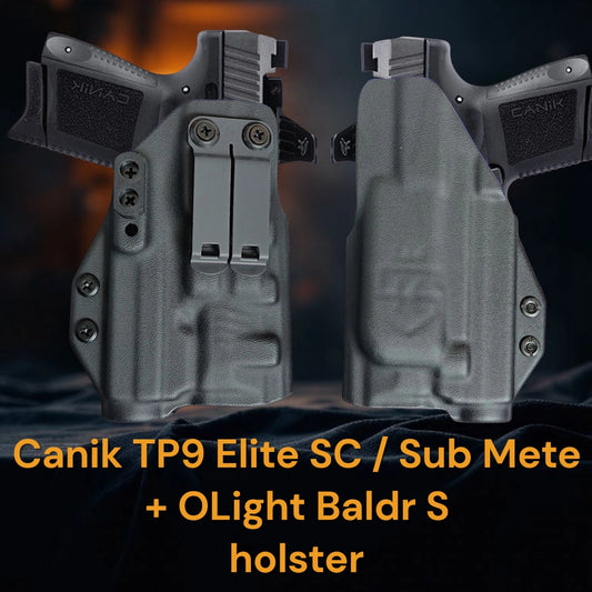 CANIK Sub Mete / TP9 Elite SC + OLight Baldr S Holsters – StealthKydex Prota AIWB/IWB Kydex | Fit to Conceal – Built to Perform
