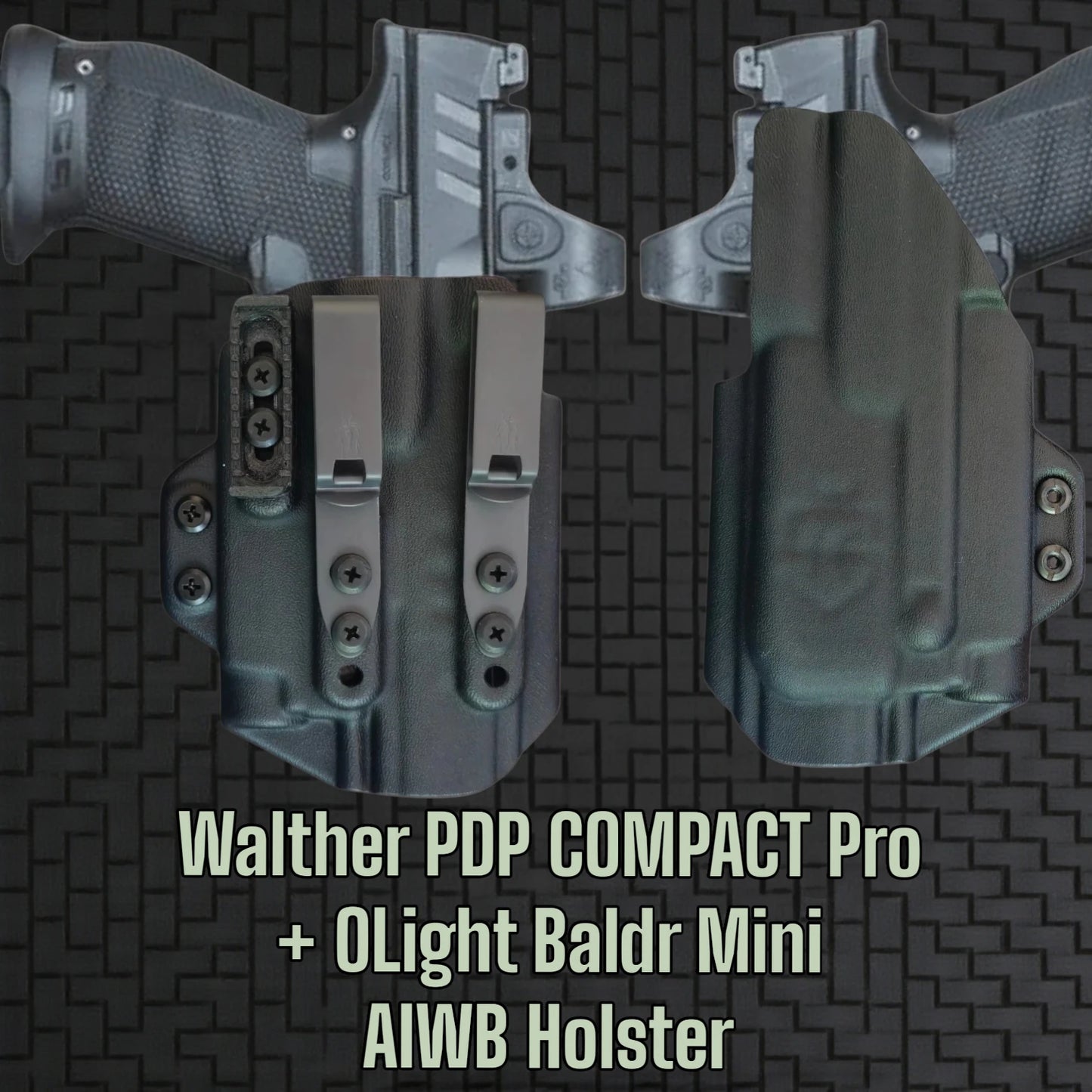 Walther PDP COMPACT Pro Olight Baldr Mini  StealthKydex AIGIS holster