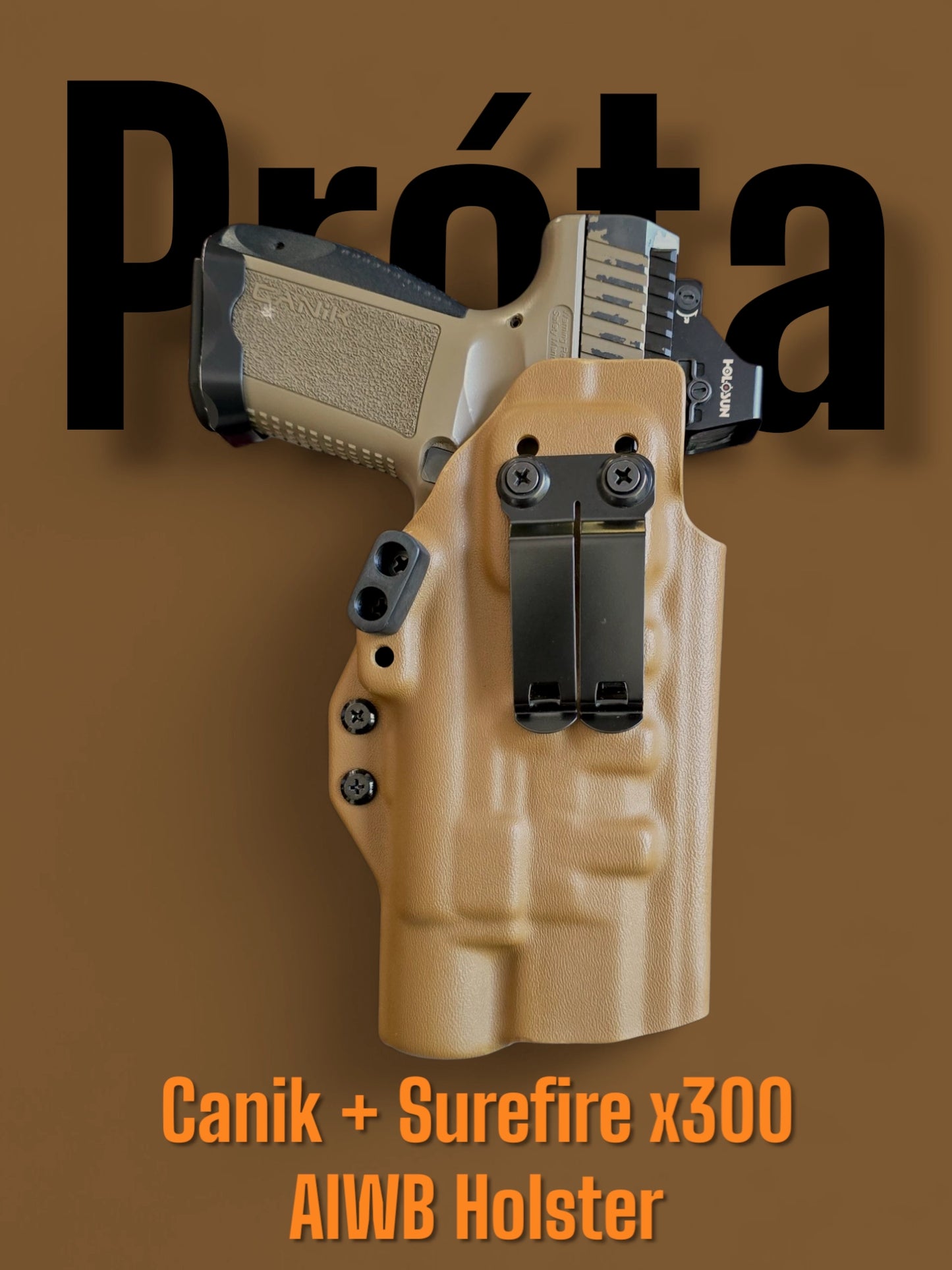 Surefire X300 - CANIK METE & TP9 options Full Size & Compact Holsters - StealthKydex Próta AIWB/IWB Kydex  | Fit to Conceal – Built to Perform